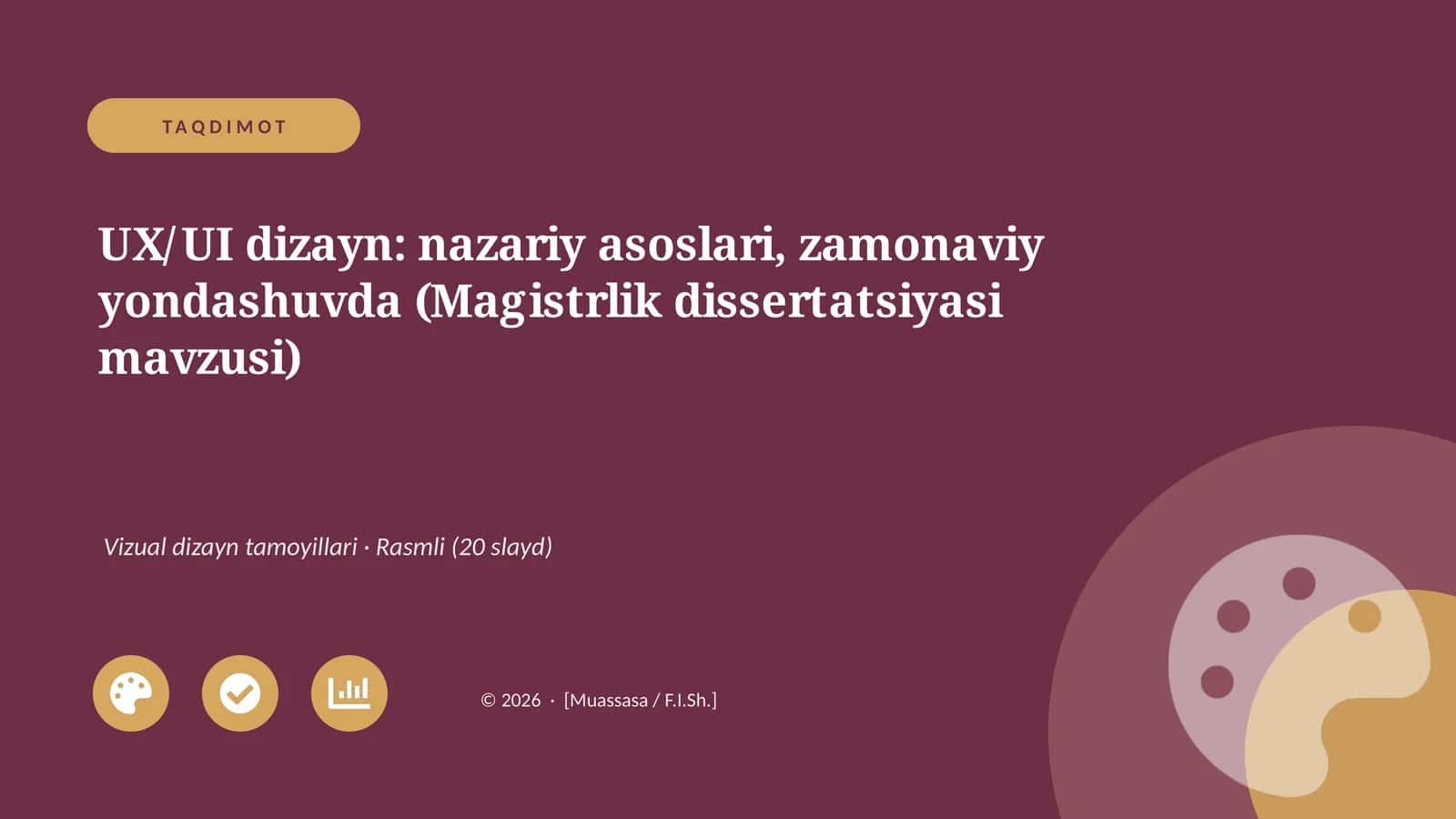 UX/UI dizayn: nazariy asoslari, zamonaviy yondashuvda (Magistrlik dissertatsiyasi mavzusi)