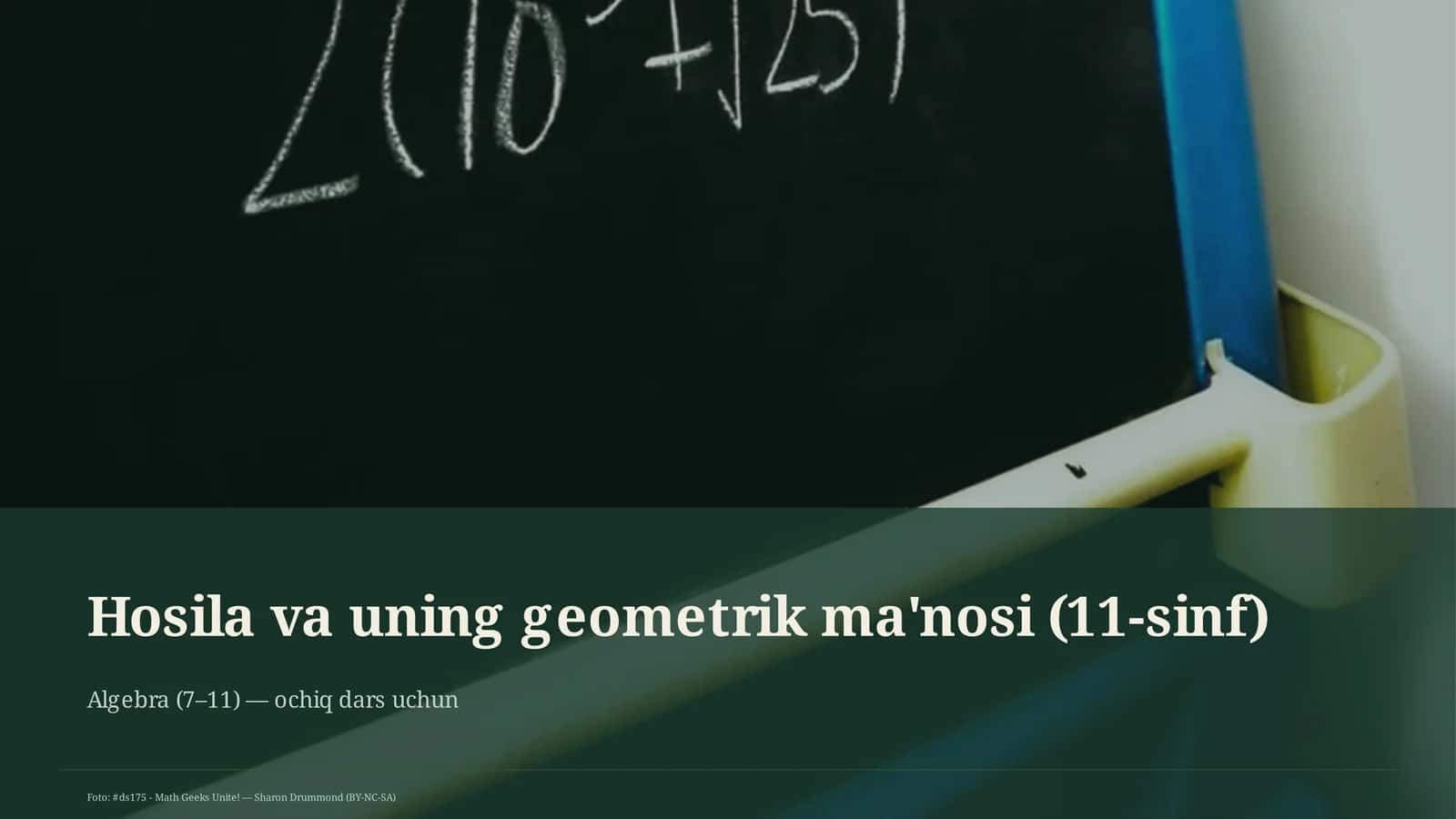 Hosila va uning geometrik ma'nosi (11-sinf)