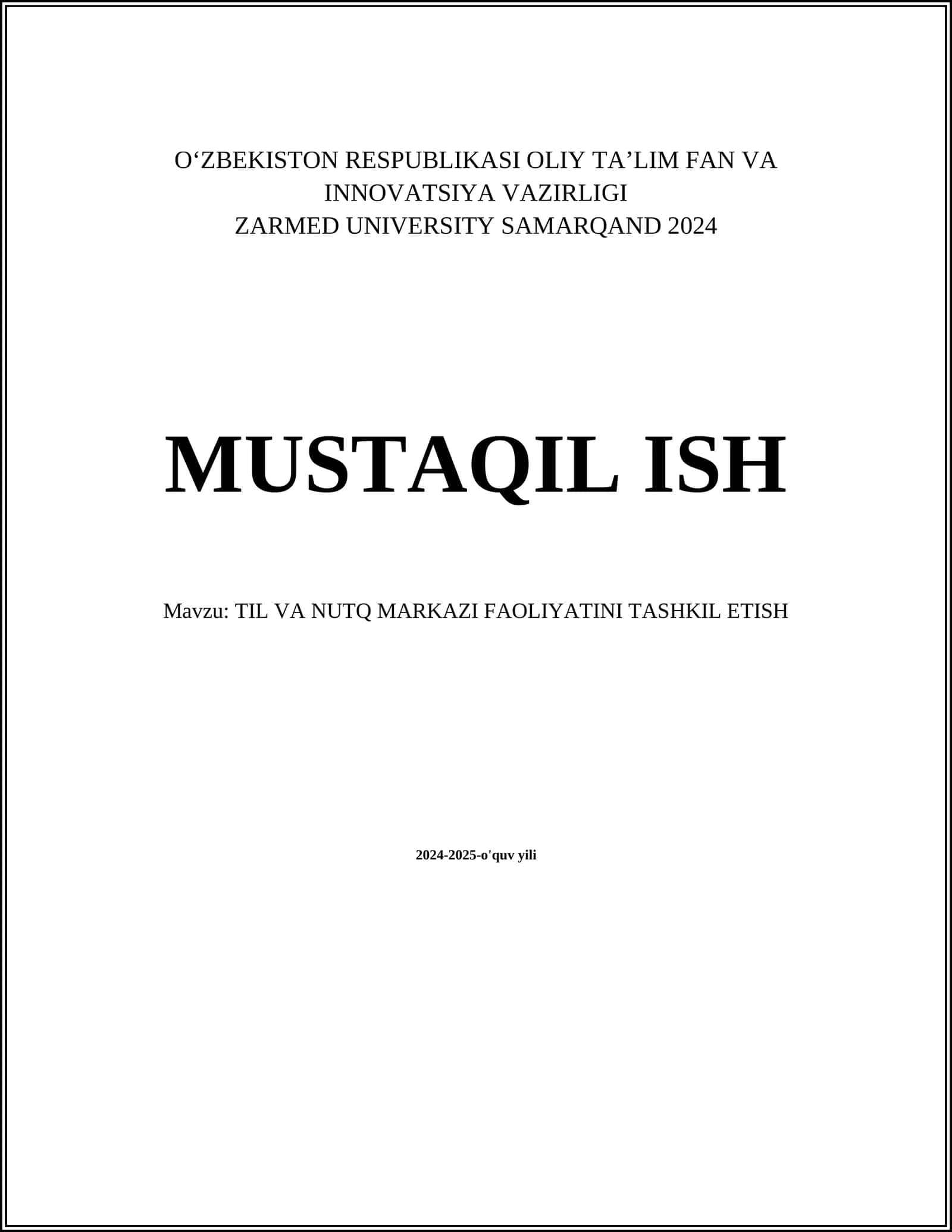 TIL VA NUTQ MARKAZI FAOLIYATINI TASHKIL ETISH