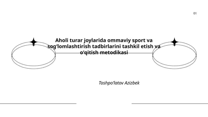 Aholi turar joylarida ommaviy sport va sogʻlomlashtirish tadbirlarini tashkil etish va oʻqitish metodikasi