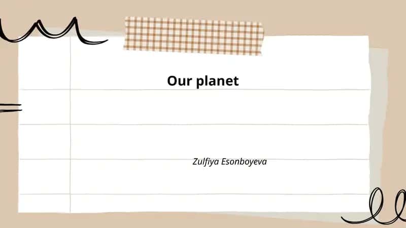 Our planet