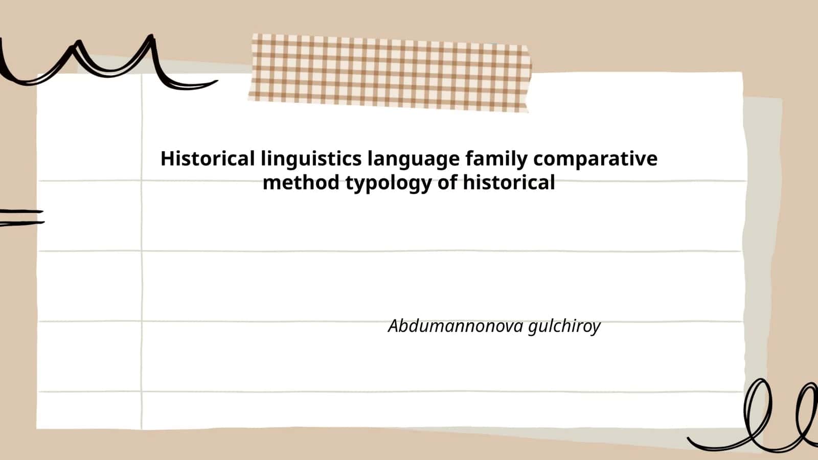 Historical Linguistics: Principles of the Comparative Method