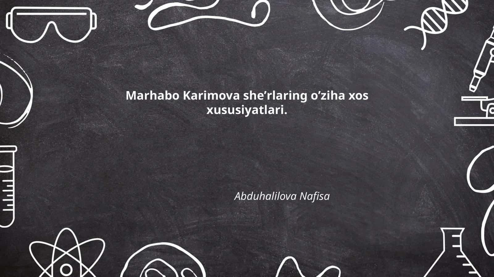 Marhabo Karimova sheʼrlaring oʼziha xos xususiyatlari
