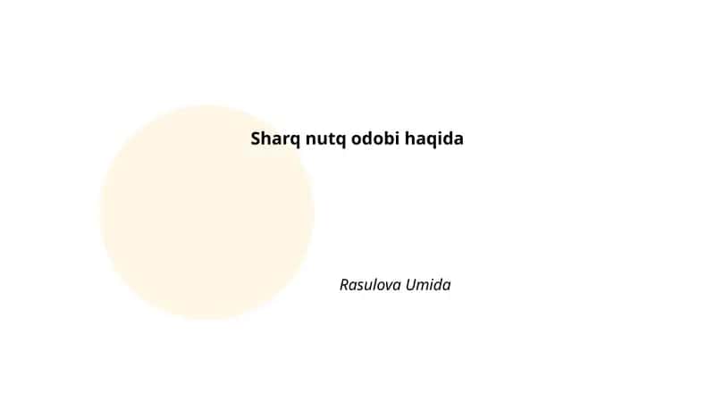 Sharq nutq odobi haqida