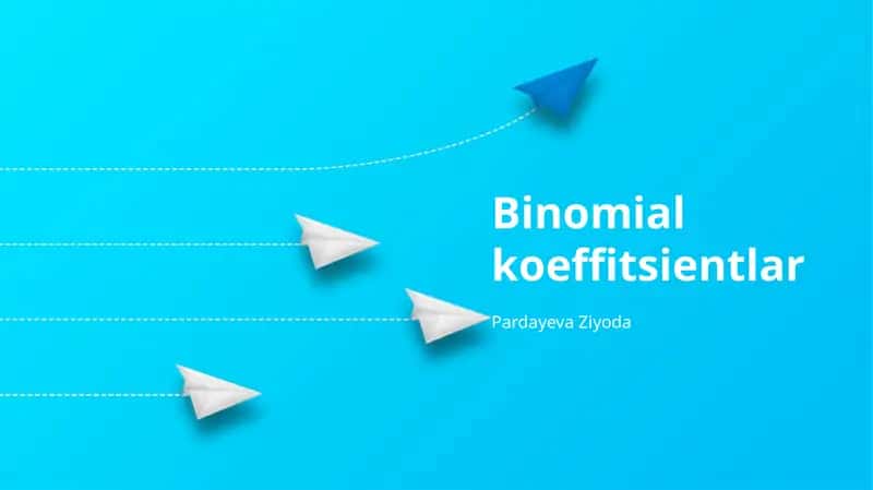 Binomial koeffitsientlar