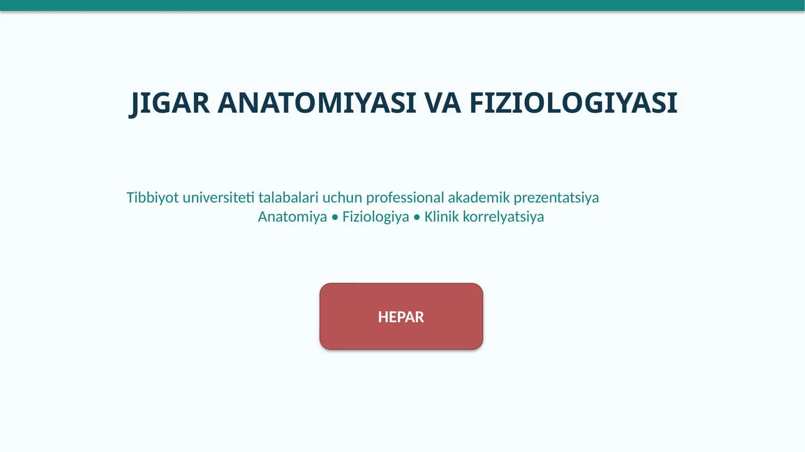 jigar anatomiya va fizalogiyasi