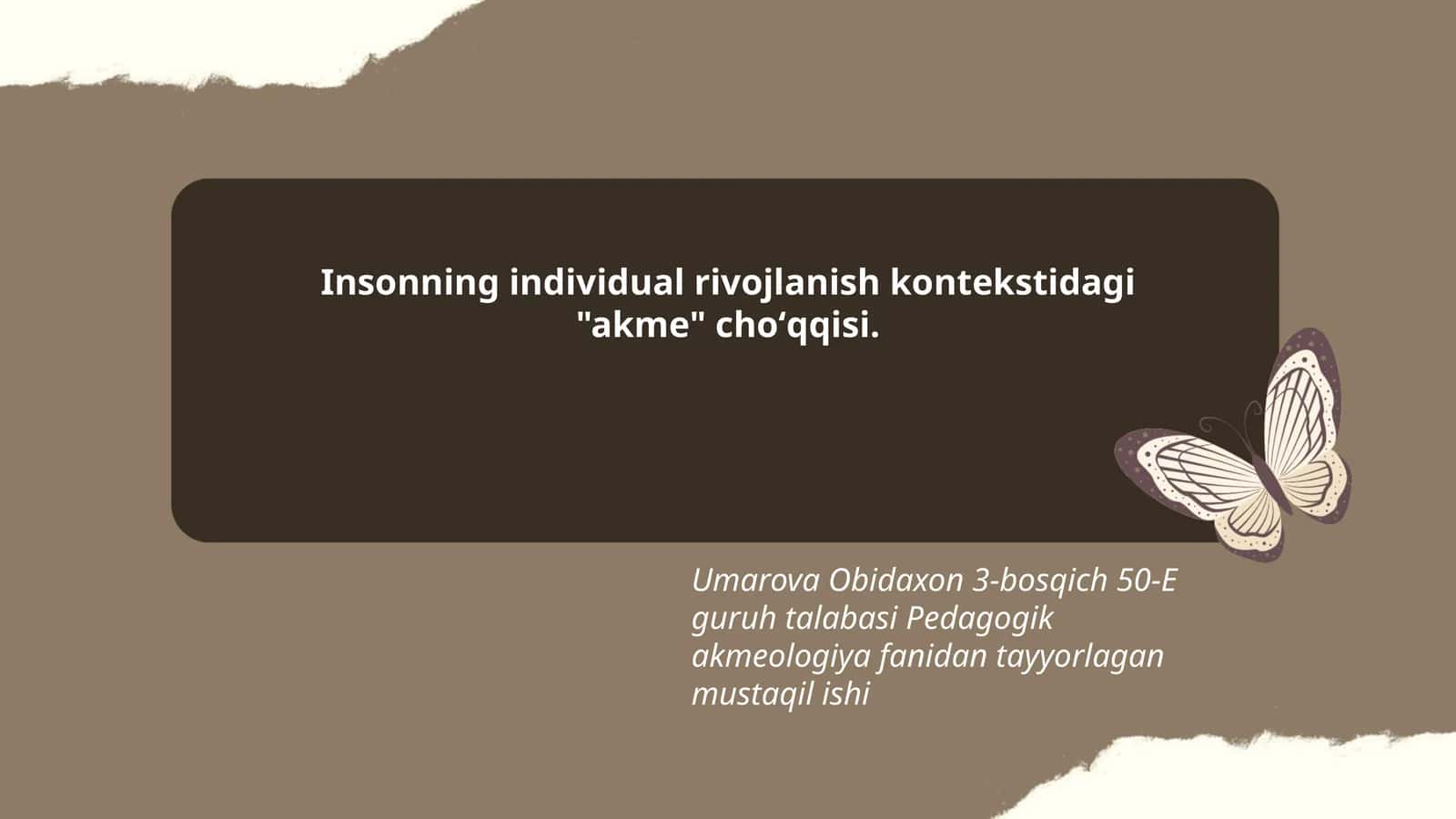 Insonning individual rivojlanish kontekstidagi "akme" choʻqqisi