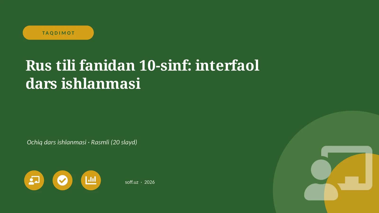 Rus tili fanidan 10-sinf: interfaol dars ishlanmasi