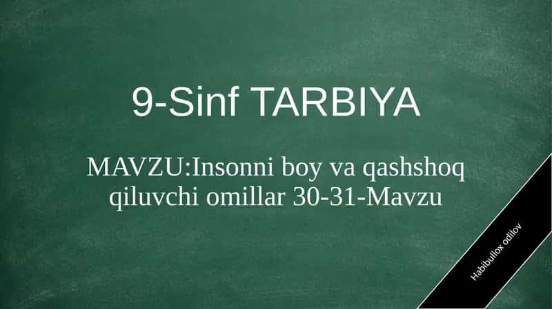 9-Sinf Tarbiya 30-31-Mavzu