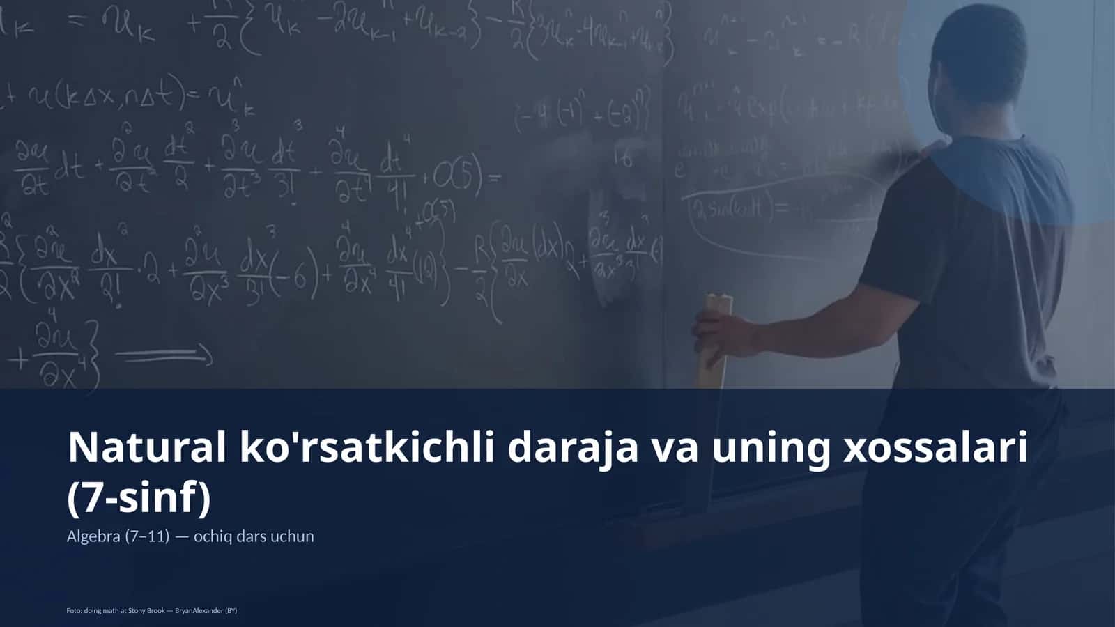Natural ko'rsatkichli daraja va uning xossalari (7-sinf)