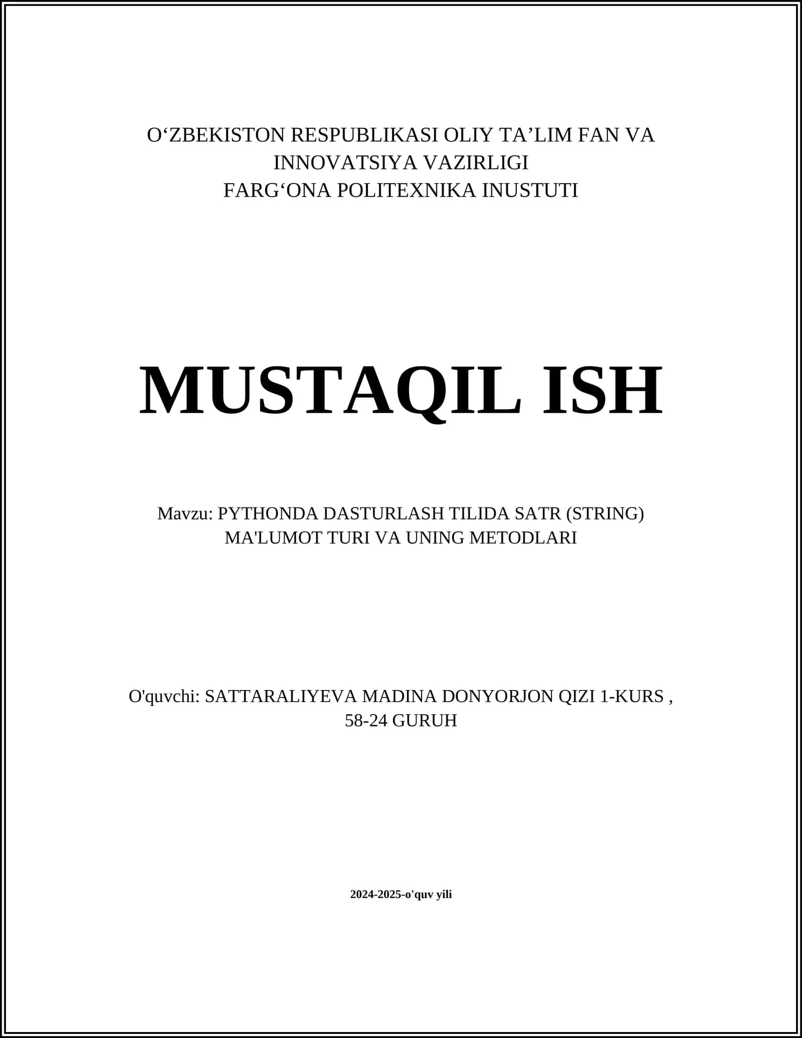 PYTHONDA DASTURLASH TILIDA SATR (STRING) MA'LUMOT TURI VA UNING METODLARI
