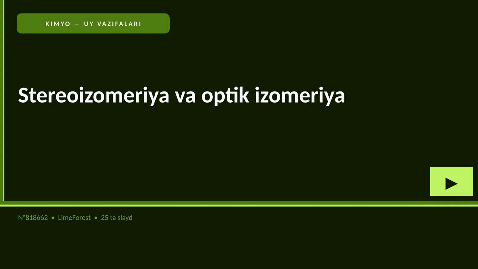 KIMYO — UY VAZIFALARI