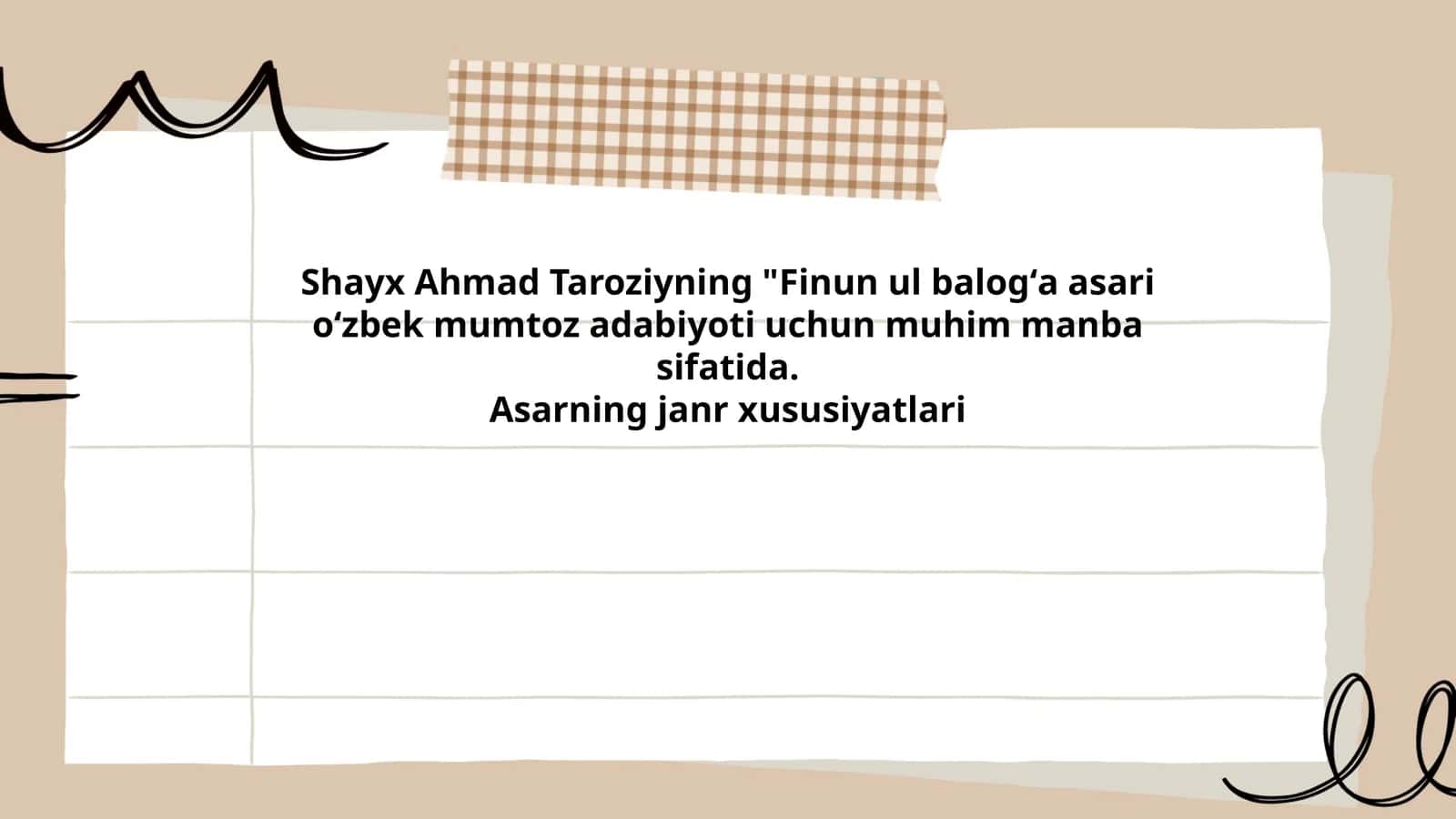 Shayx Ahmad Taroziyning "Finun ul balogʻa" asari oʻzbek mumtoz adabiyoti uchun muhim manba sifatida. Asarning janr xususiyatlari