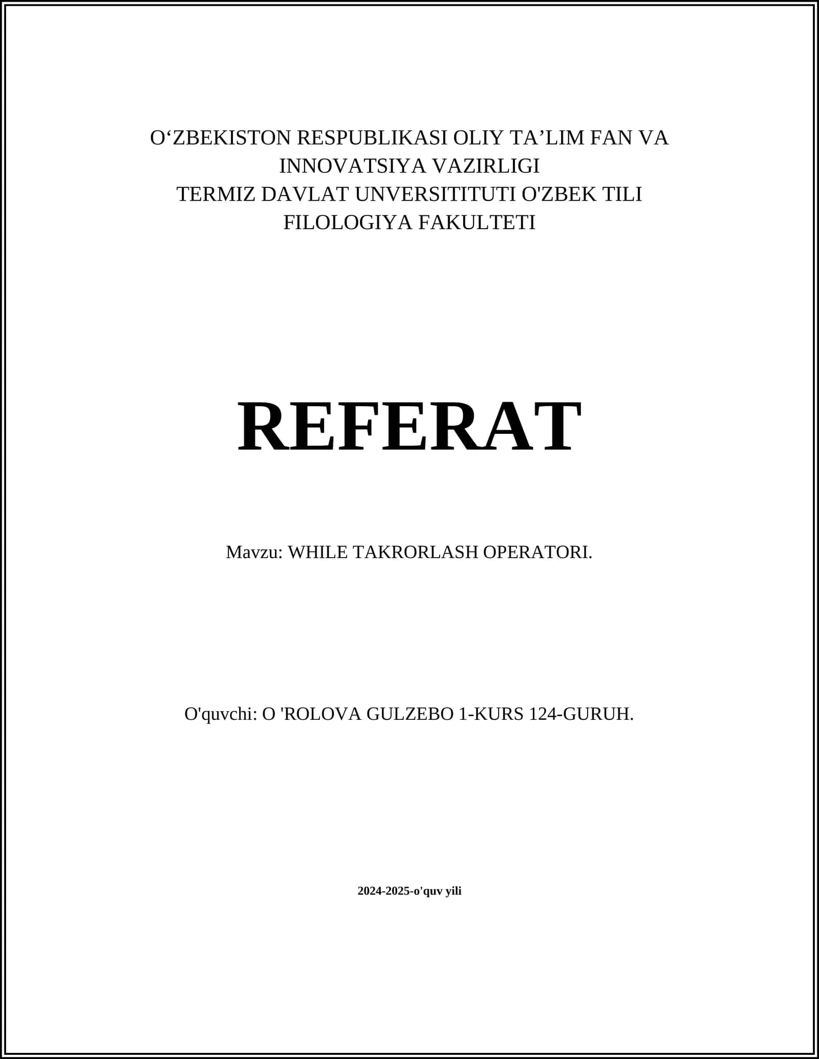 WHILE TAKRORLASH OPERATORI