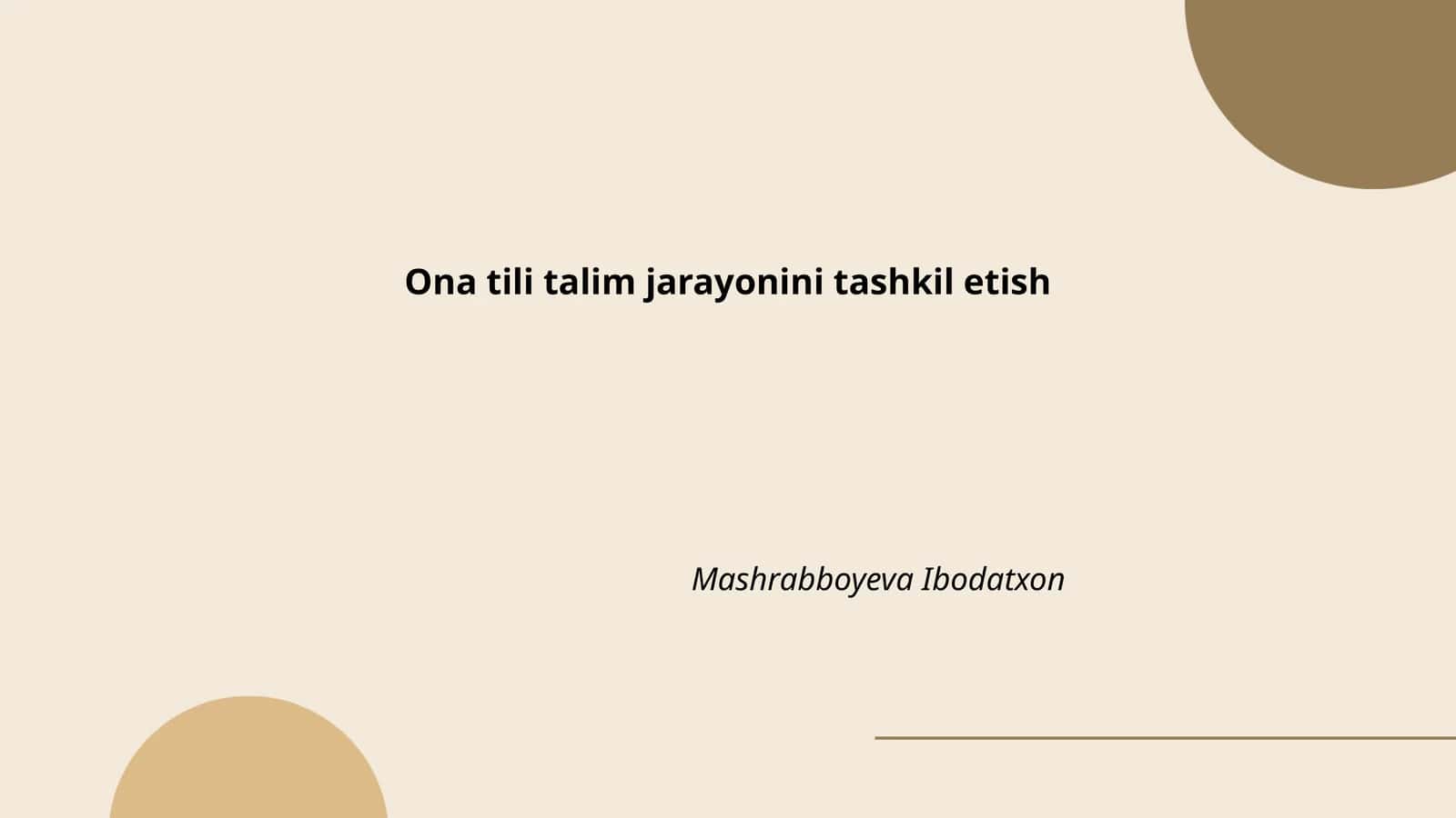 Ona tili talim jarayonini tashkil etish