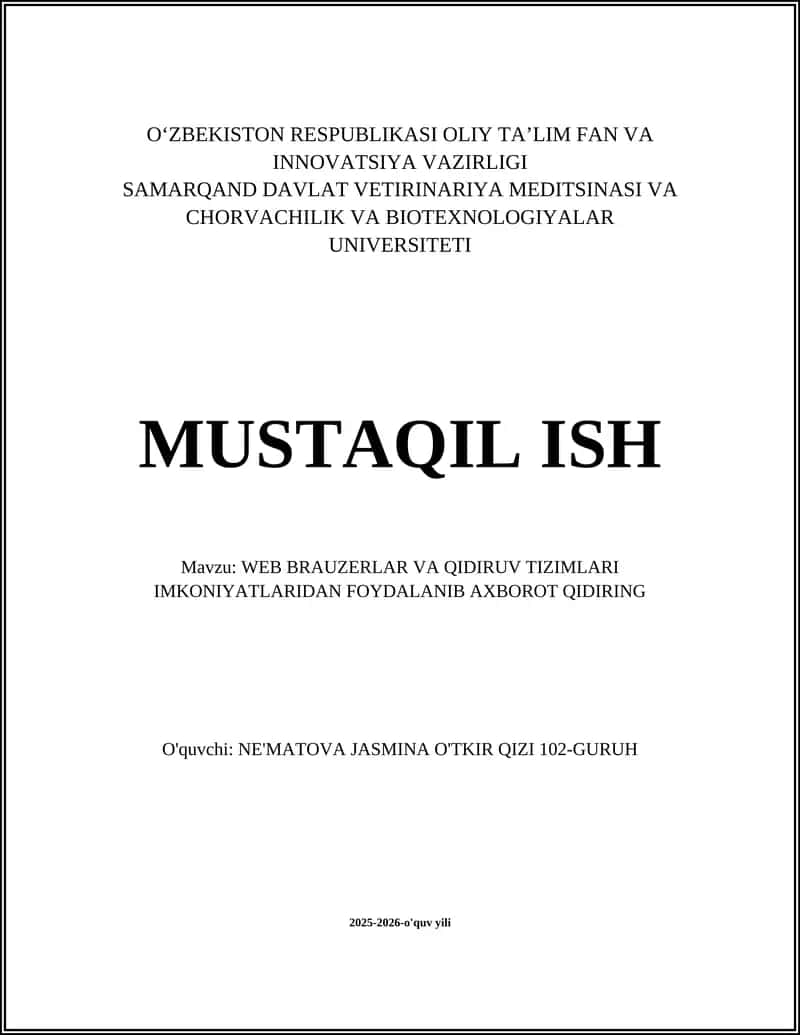 WEB BRAUZERLAR VA QIDIRUV TIZIMLARI IMKONIYATLARIDAN FOYDALANIB AXBOROT QIDIRING
