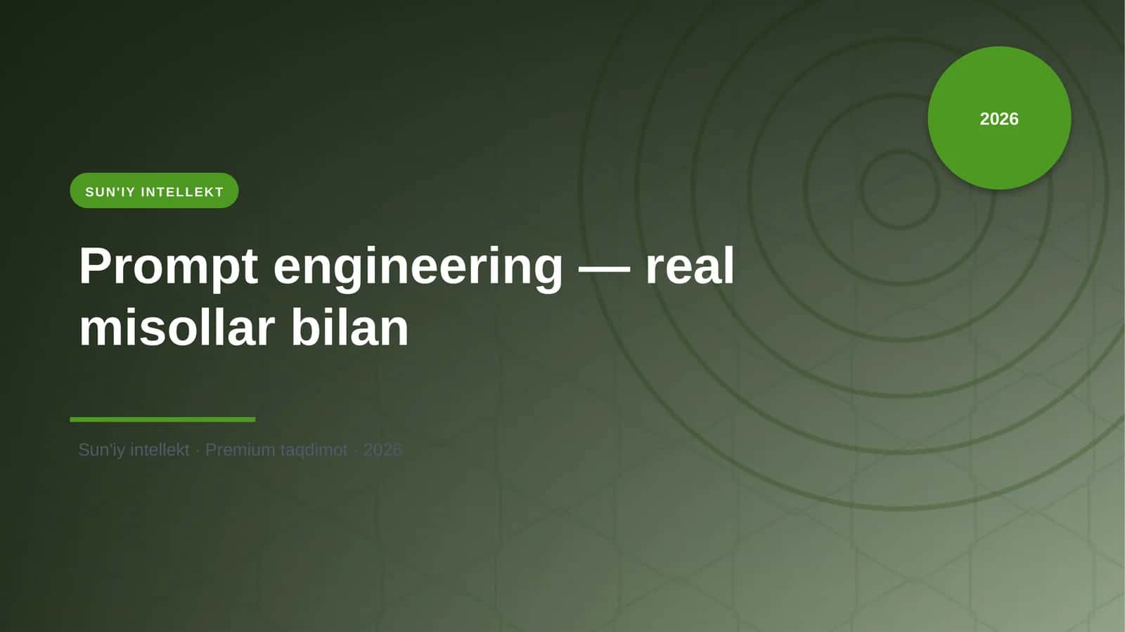 Prompt engineering — real misollar bilan