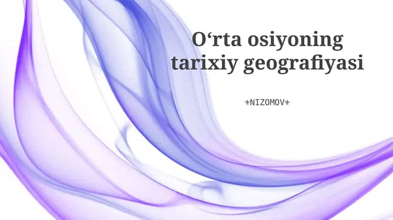 Oʻrta osiyoning tarixiy geografiyasi