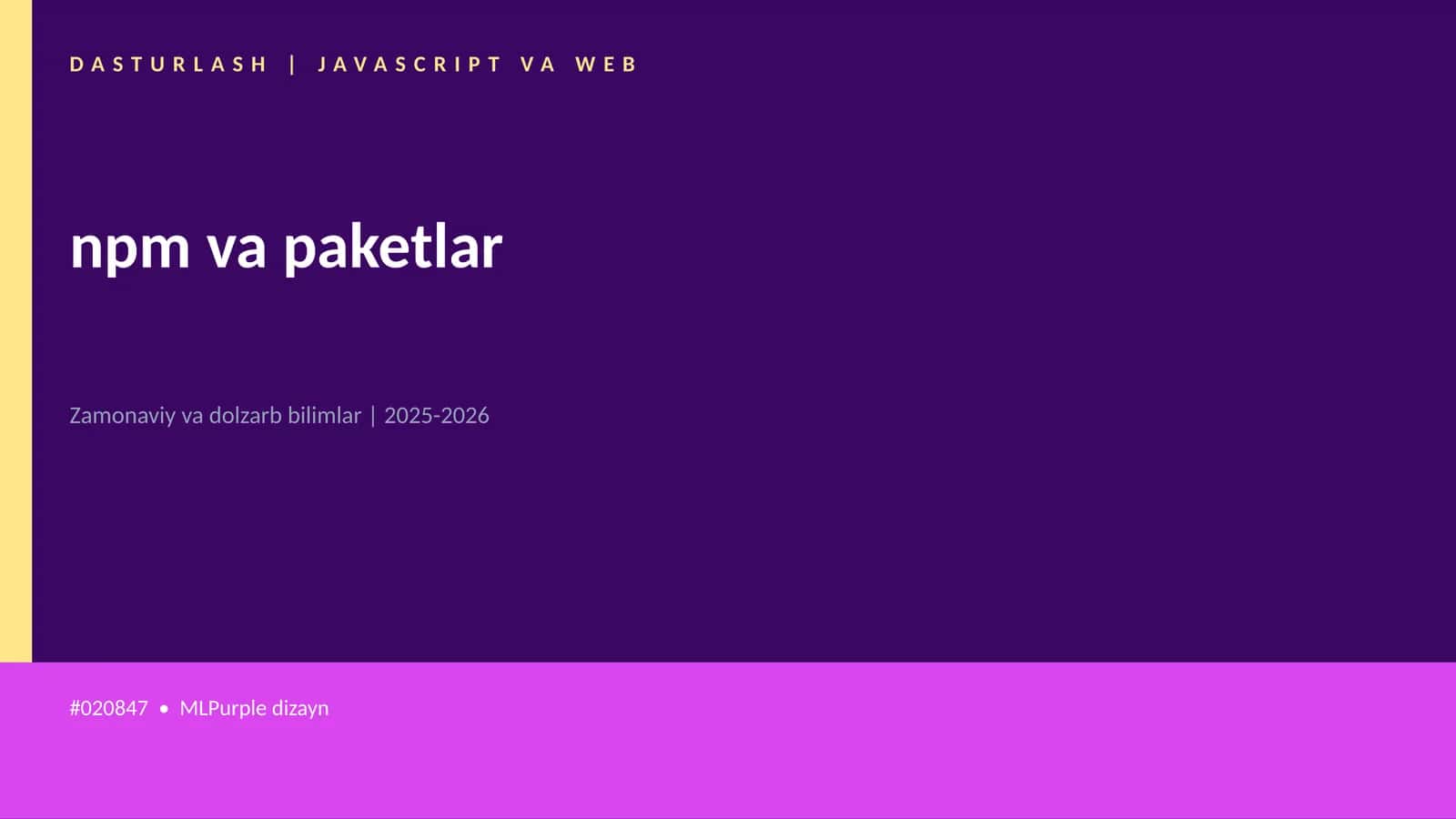 DASTURLASH | JAVASCRIPT VA WEB