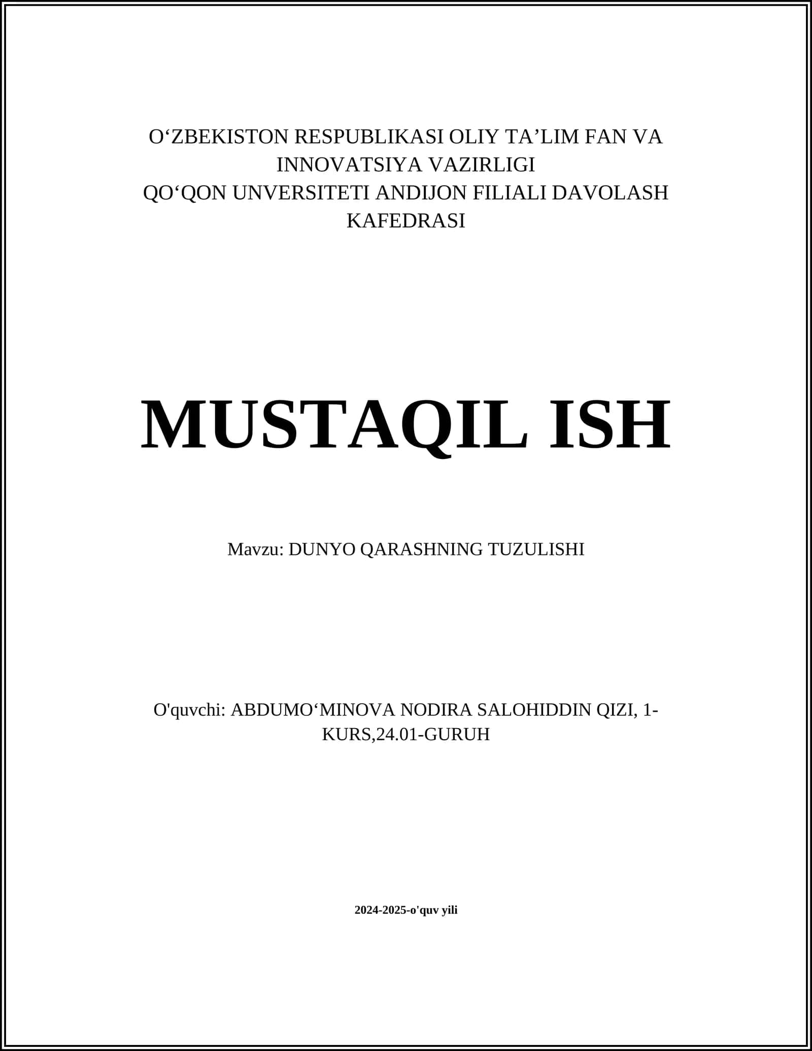MUSTAQIL ISH Mavzu: DUNYO QARASHNING TUZULISHI