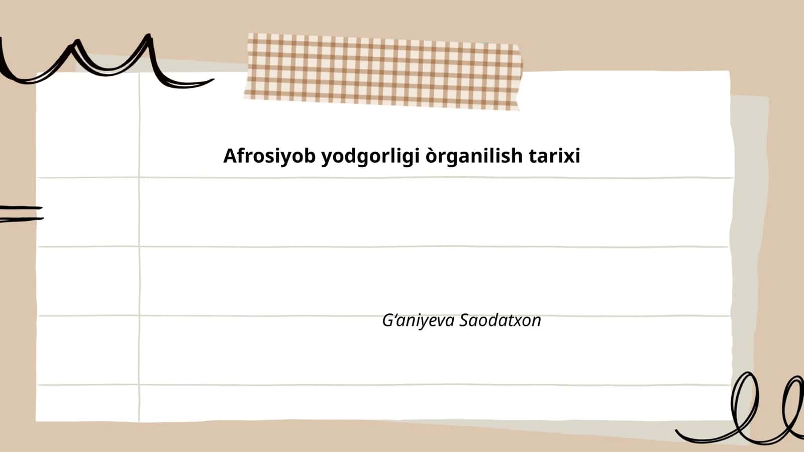 Afrosiyob yodgorligi òrganilish tarixi