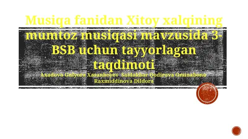 Xitoy xalqining mumtoz musiqasi