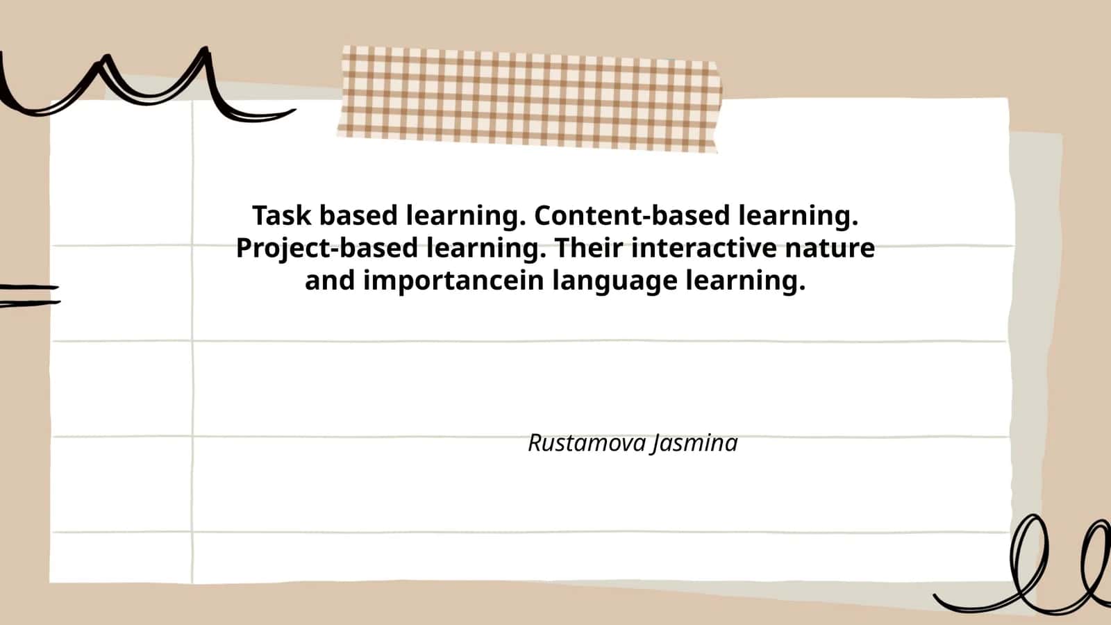 Task-Based Learning (TBL)
