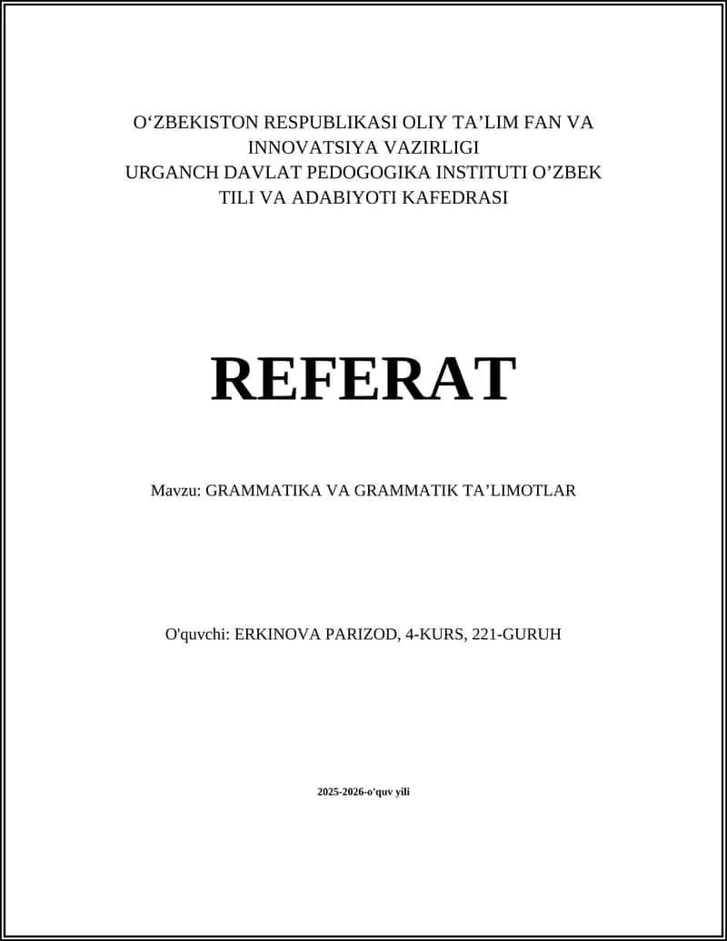 GRAMMATIKA VA GRAMMATIK TA’LIMOTLAR
