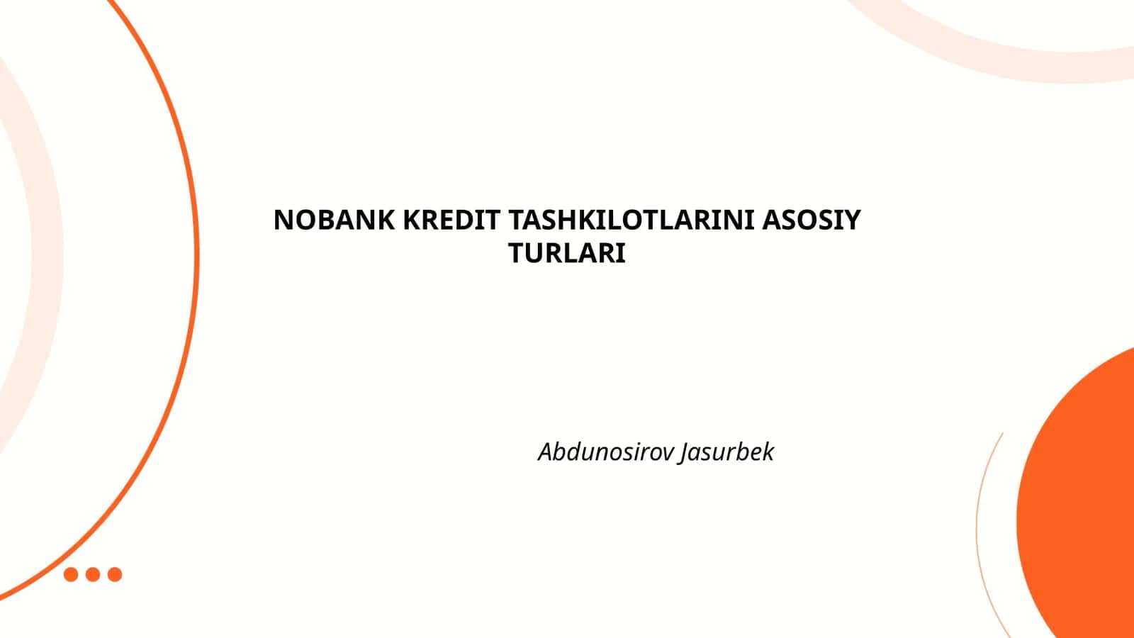 NOBANK KREDIT TASHKILOTLARINI ASOSIY TURLARI