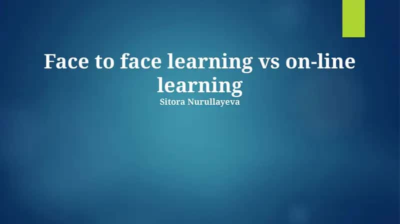Face to Face Learning vs Online Learning