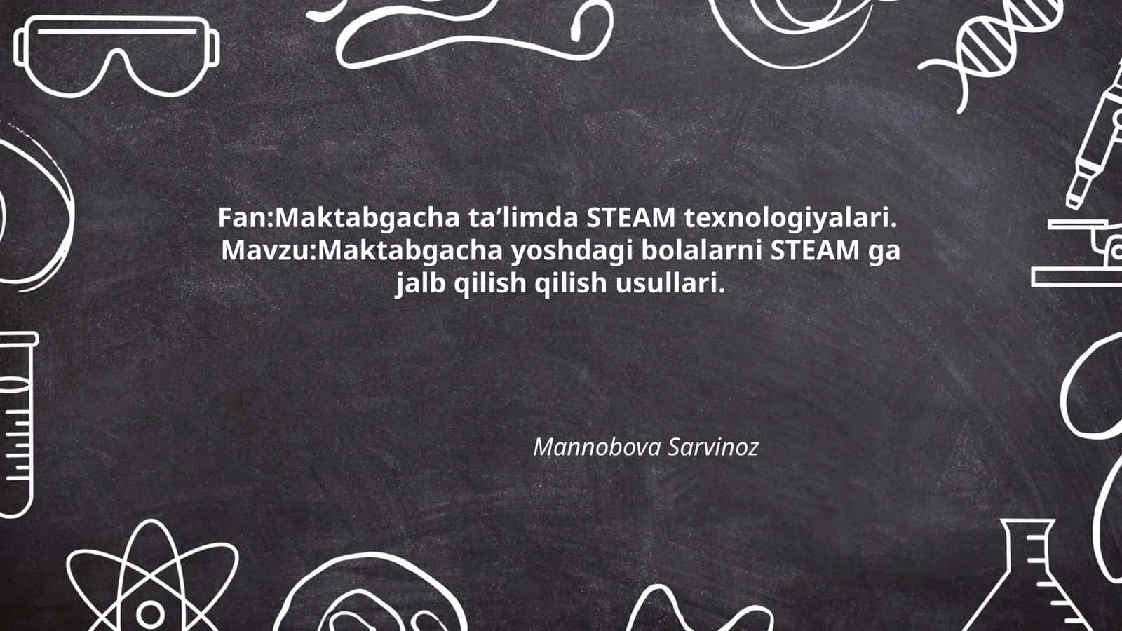 Maktabgacha taʼlimda STEAM texnologiyalari