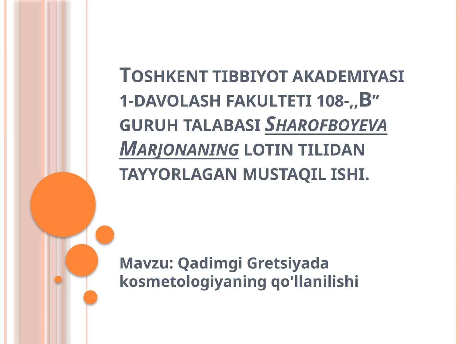Qadimgi Gretsiyada kosmetologiyaning qo'llanilishi
