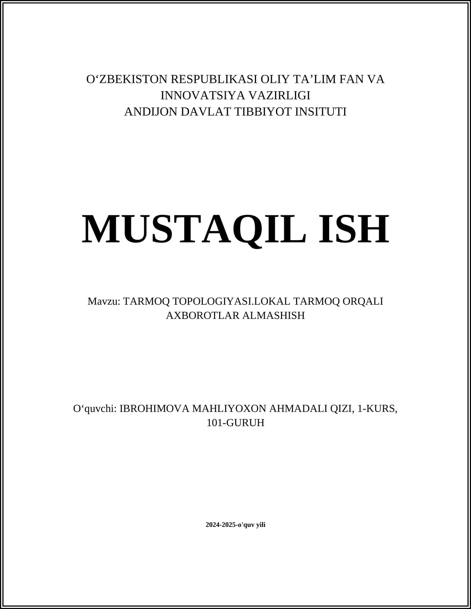 TARMOQ TOPOLOGIYASI.LOKAL TARMOQ ORQALI AXBOROTLAR ALMASHISH