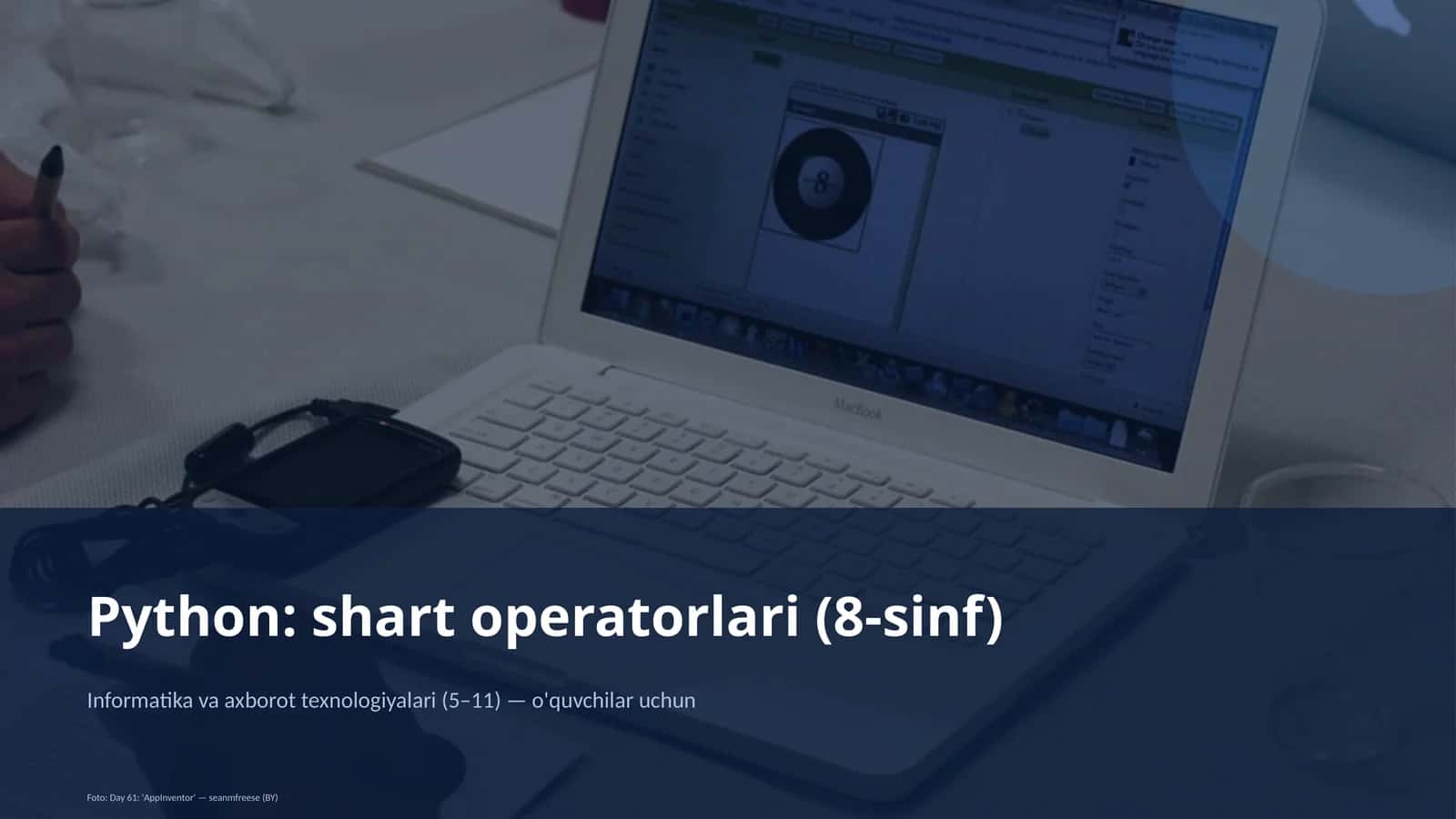 Python: shart operatorlari (8-sinf)