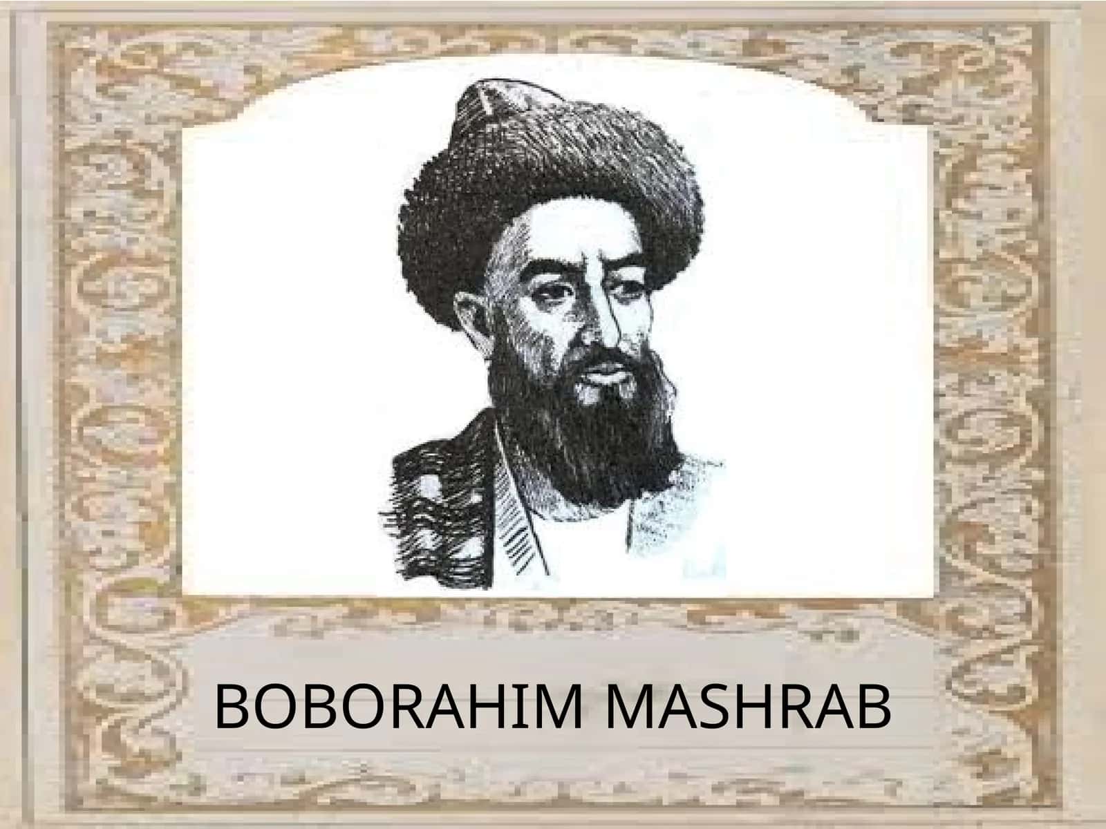 BOBORAHIM MASHRAB