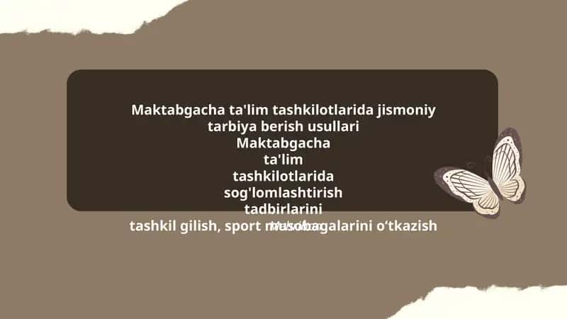 Maktabgacha ta'lim tashkilotlarida jismoniy tarbiya berish usullari