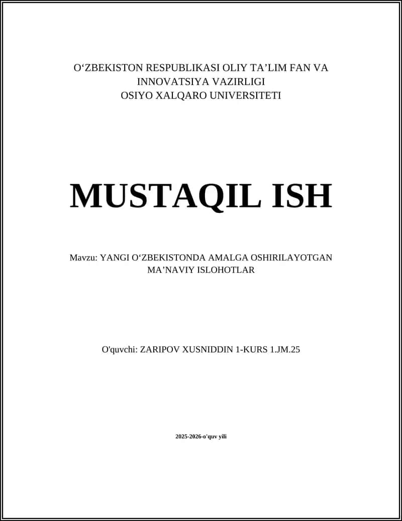 YANGI OʻZBEKISTONDA AMALGA OSHIRILAYOTGAN MAʼNAVIY ISLOHOTLAR
