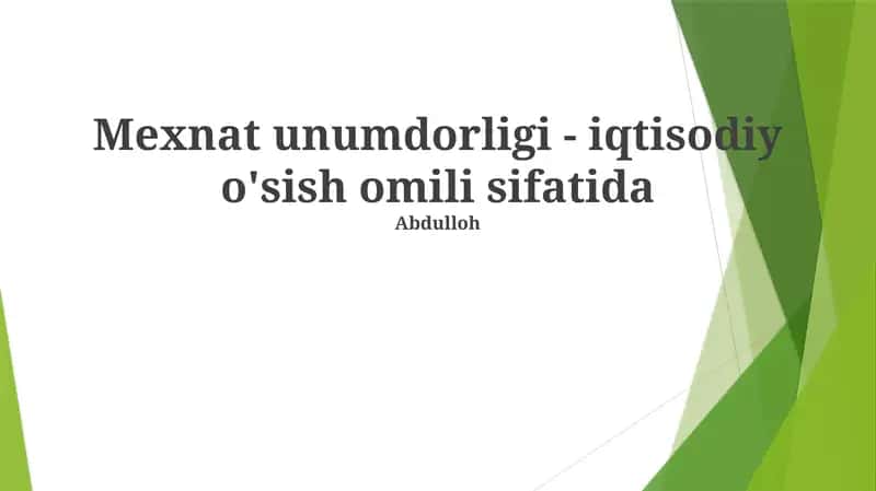 Mehnat unumdorligi - iqtisodiy o'sish omili sifatida