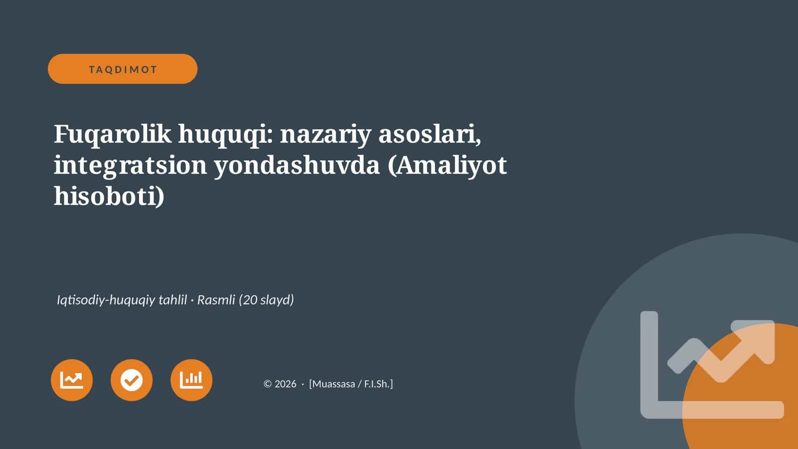 Fuqarolik huquqi: nazariy asoslari, integratsion yondashuvda (Amaliyot hisoboti)