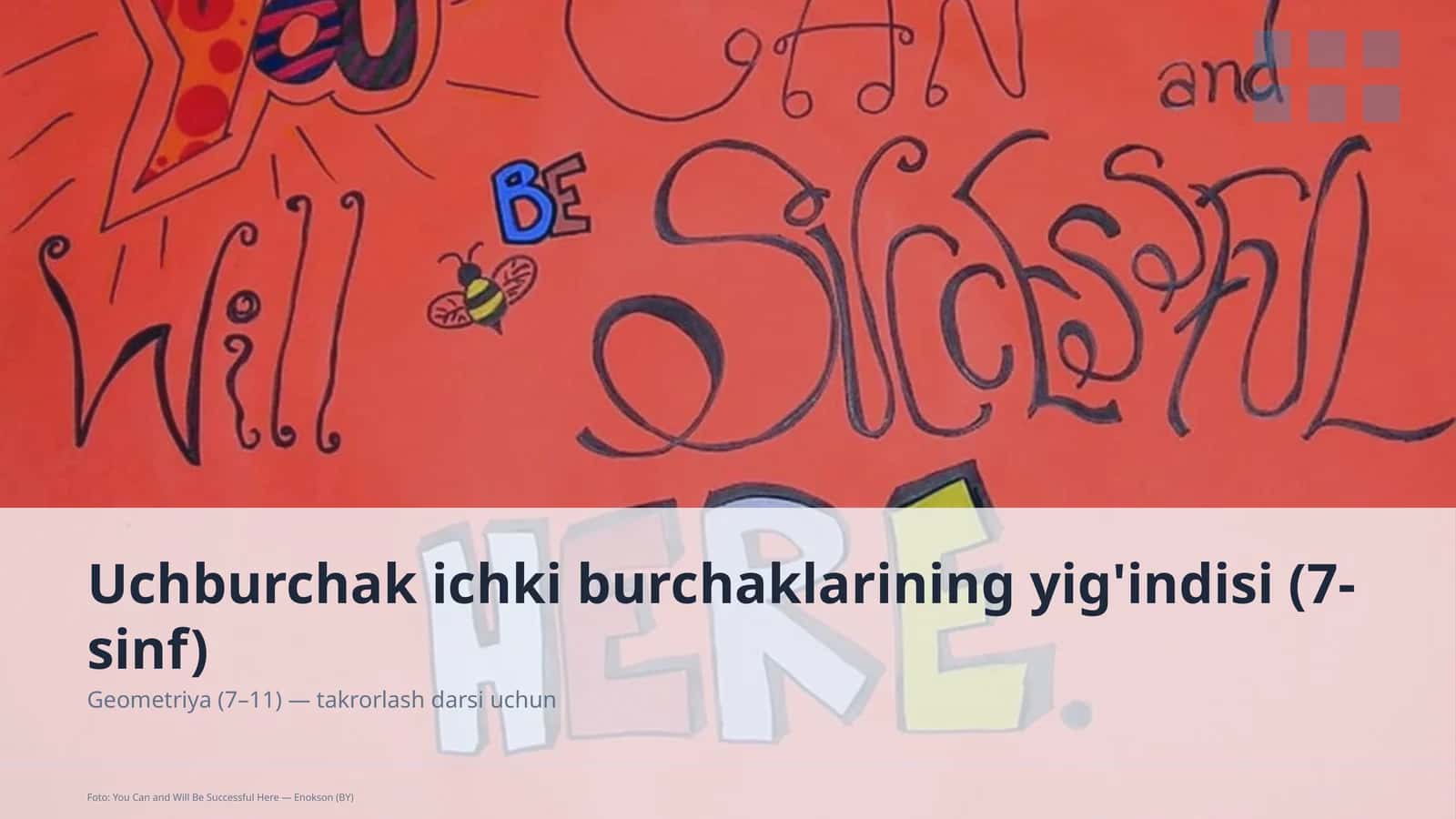 Uchburchak ichki burchaklarining yig'indisi (7-sinf)