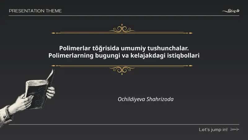Polimerlar tôğrisida umumiy tushunchalar