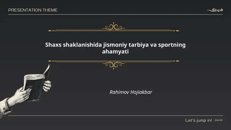 Shaxs shaklanishida jismoniy tarbiya va sportning ahamyati