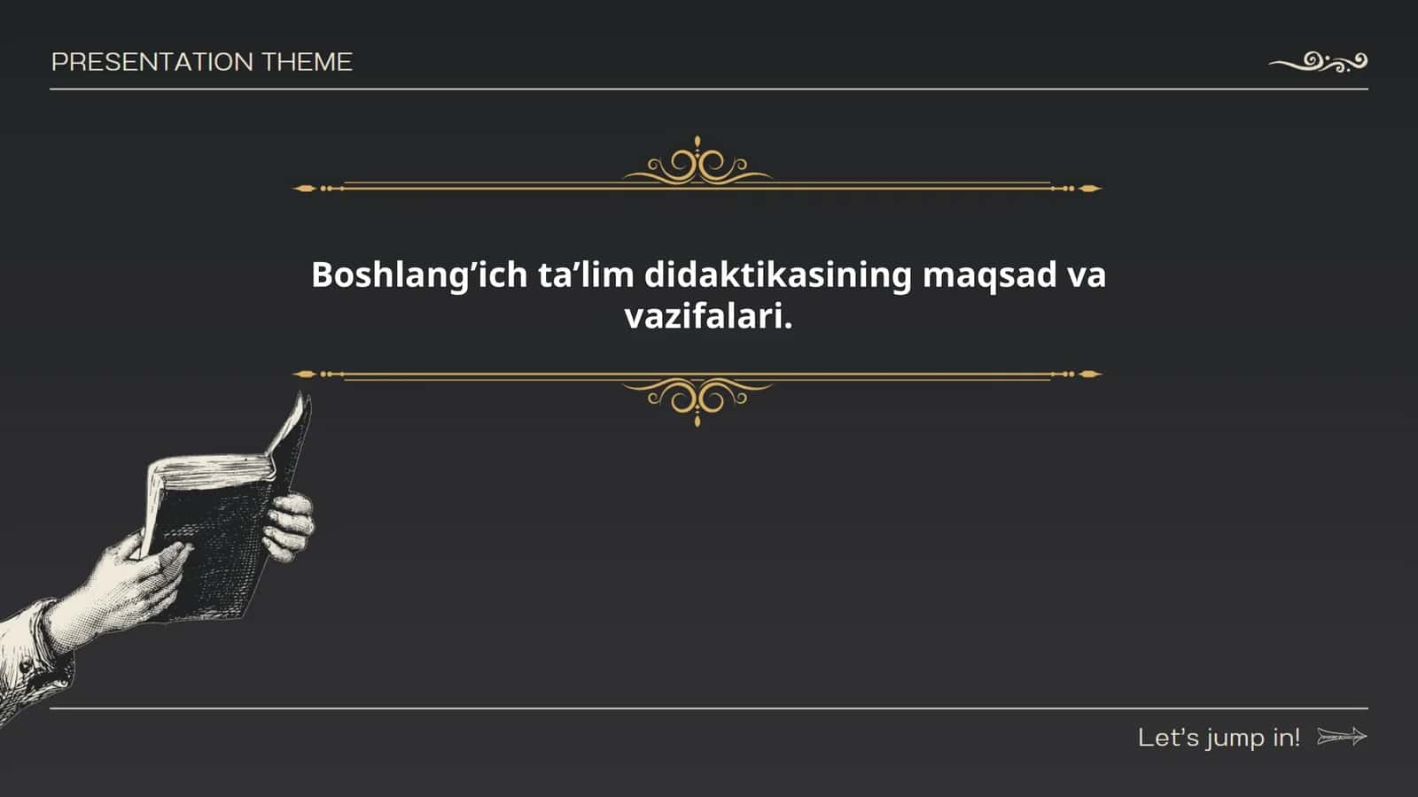 Boshlang‘ich ta’lim didaktikasining maqsad va vazifalari