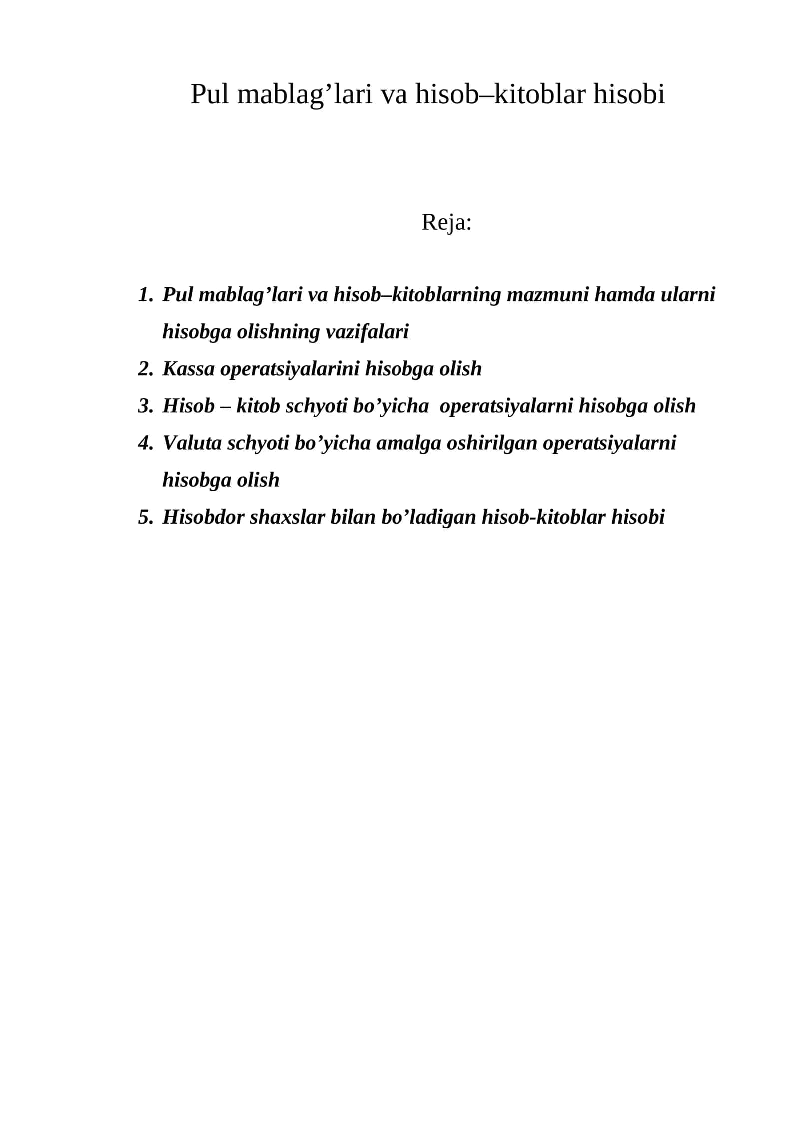 Pul mablag’lari va hisob–kitoblar hisobi