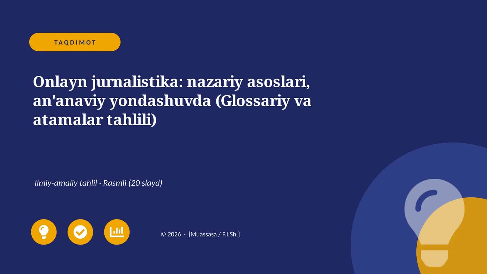 Onlayn jurnalistika: nazariy asoslari, an'anaviy yondashuvda (Glossariy va atamalar tahlili)