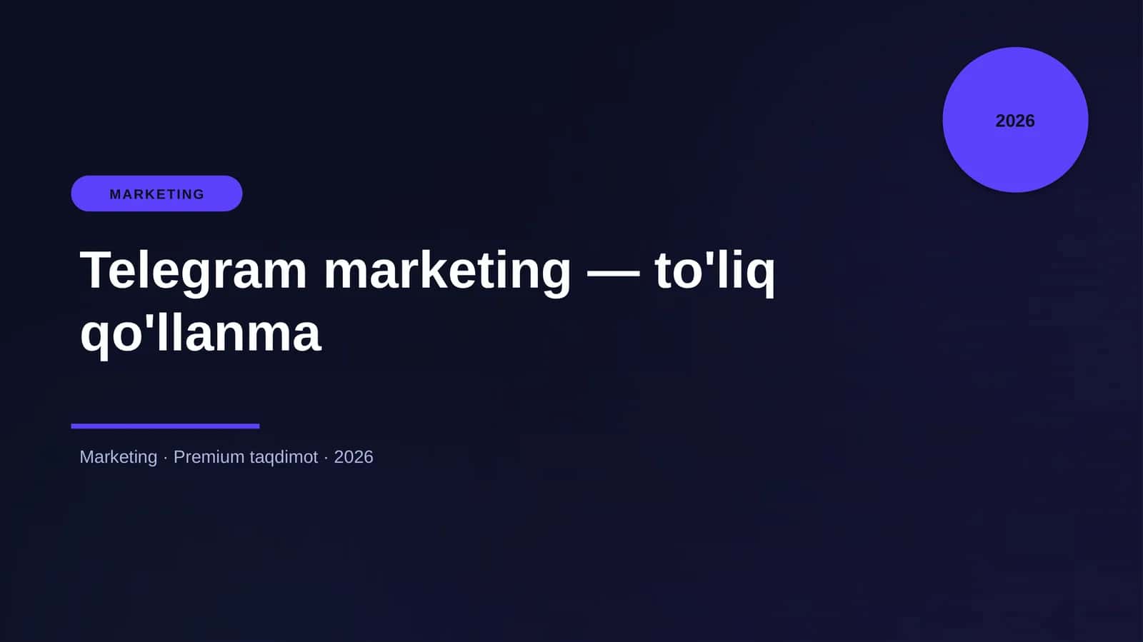 Telegram marketing — to'liq qo'llanma