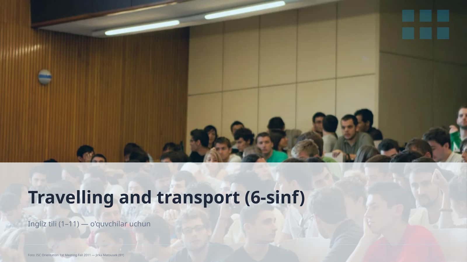 Travelling and transport (6-sinf)