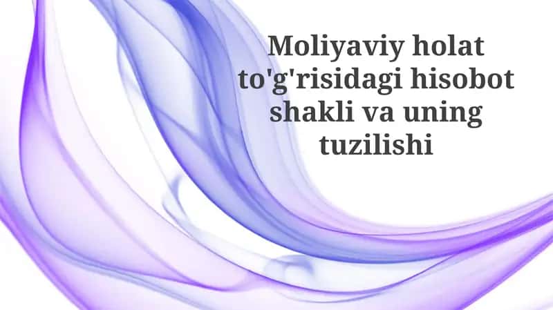 Moliyaviy holat to'g'risidagi hisobot