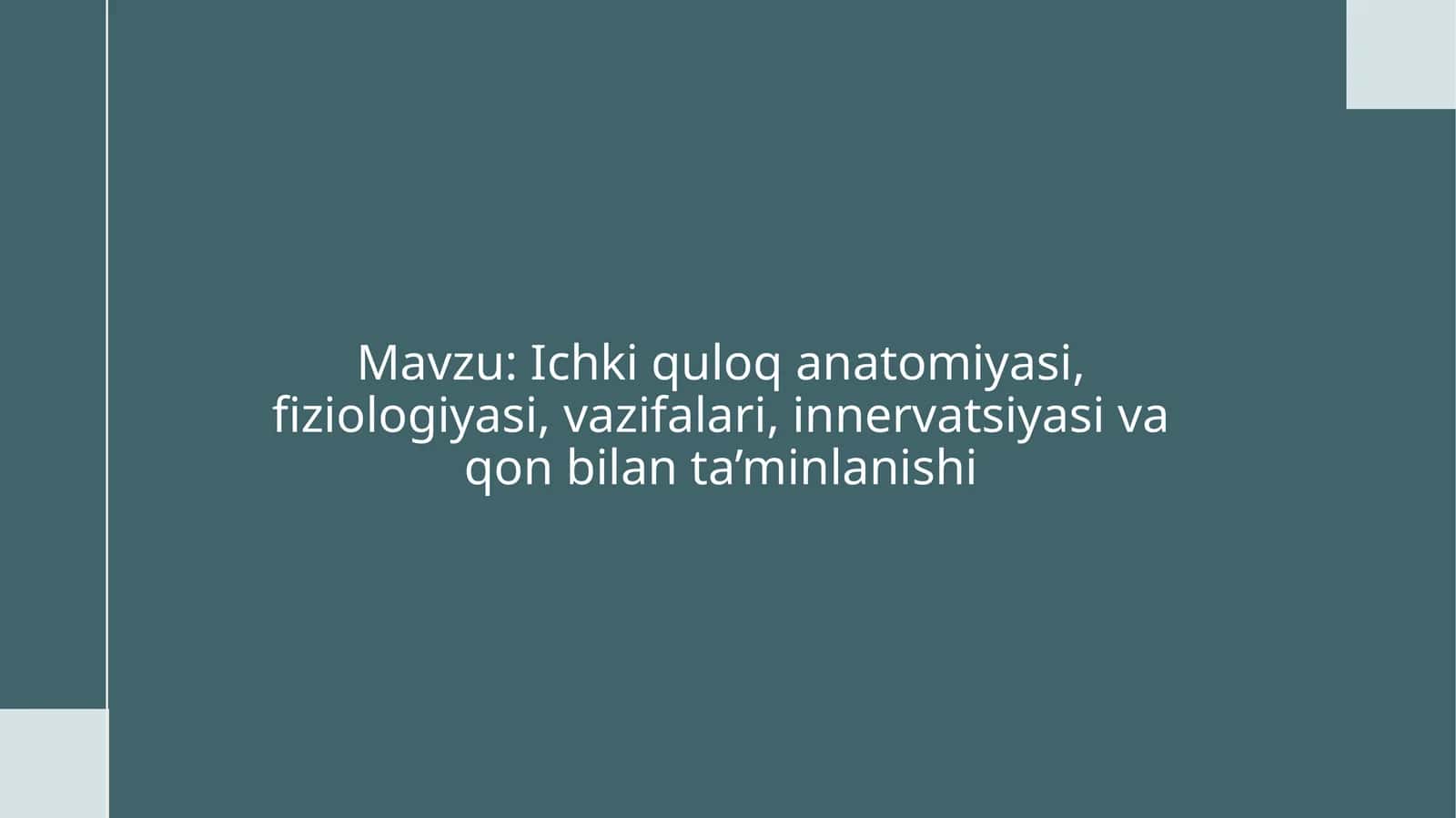 Ichki quloq anatomiyasi