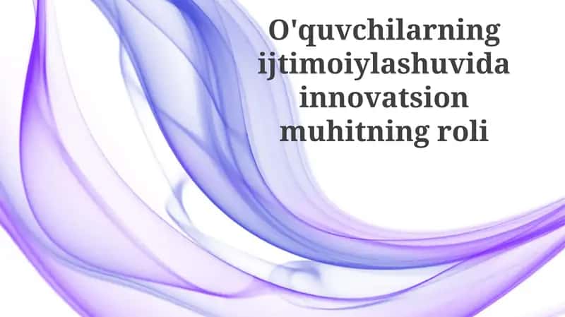 Innovatsion muhitning roli